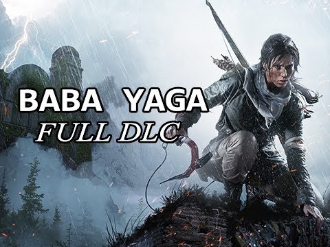 Rise of the Tomb Raider ● Baba Yaga DLC # 1 ქართულად